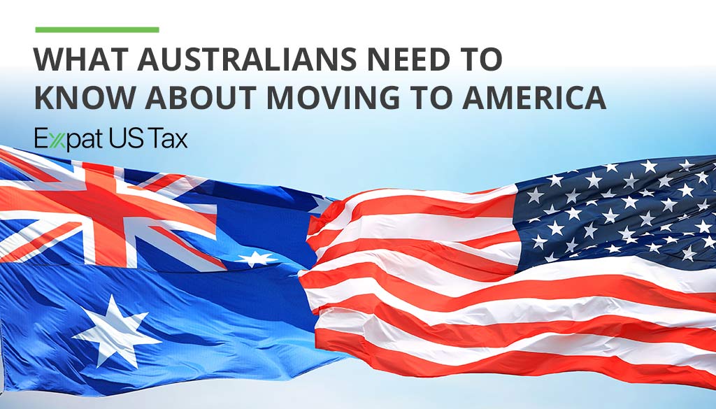 Key Considerations for Australians Relocating to the US