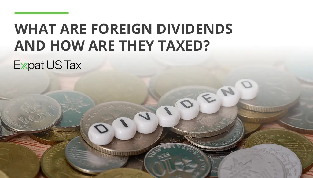 What are foreign dividends?