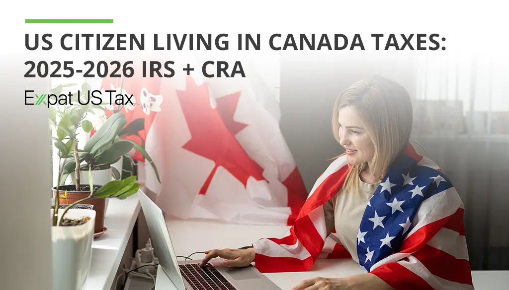 us citizen living in canada taxes