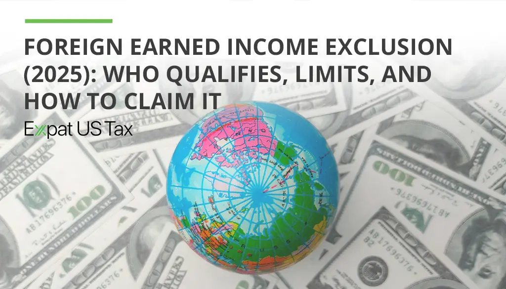foreign-earned-income-exclusion-qualifications-limits-claim